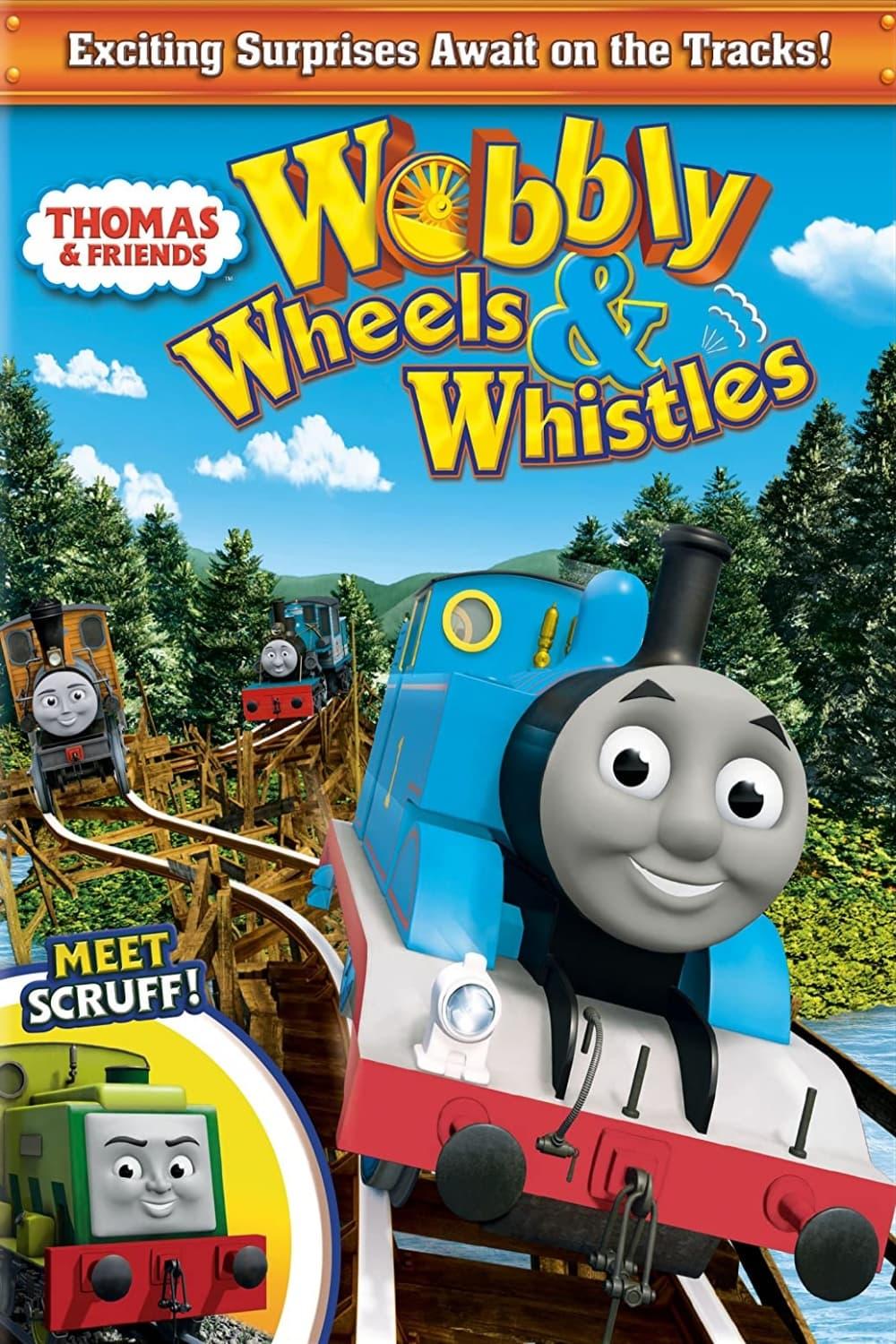 Thomas & Friends: Wobbly Wheels & Whistles poster