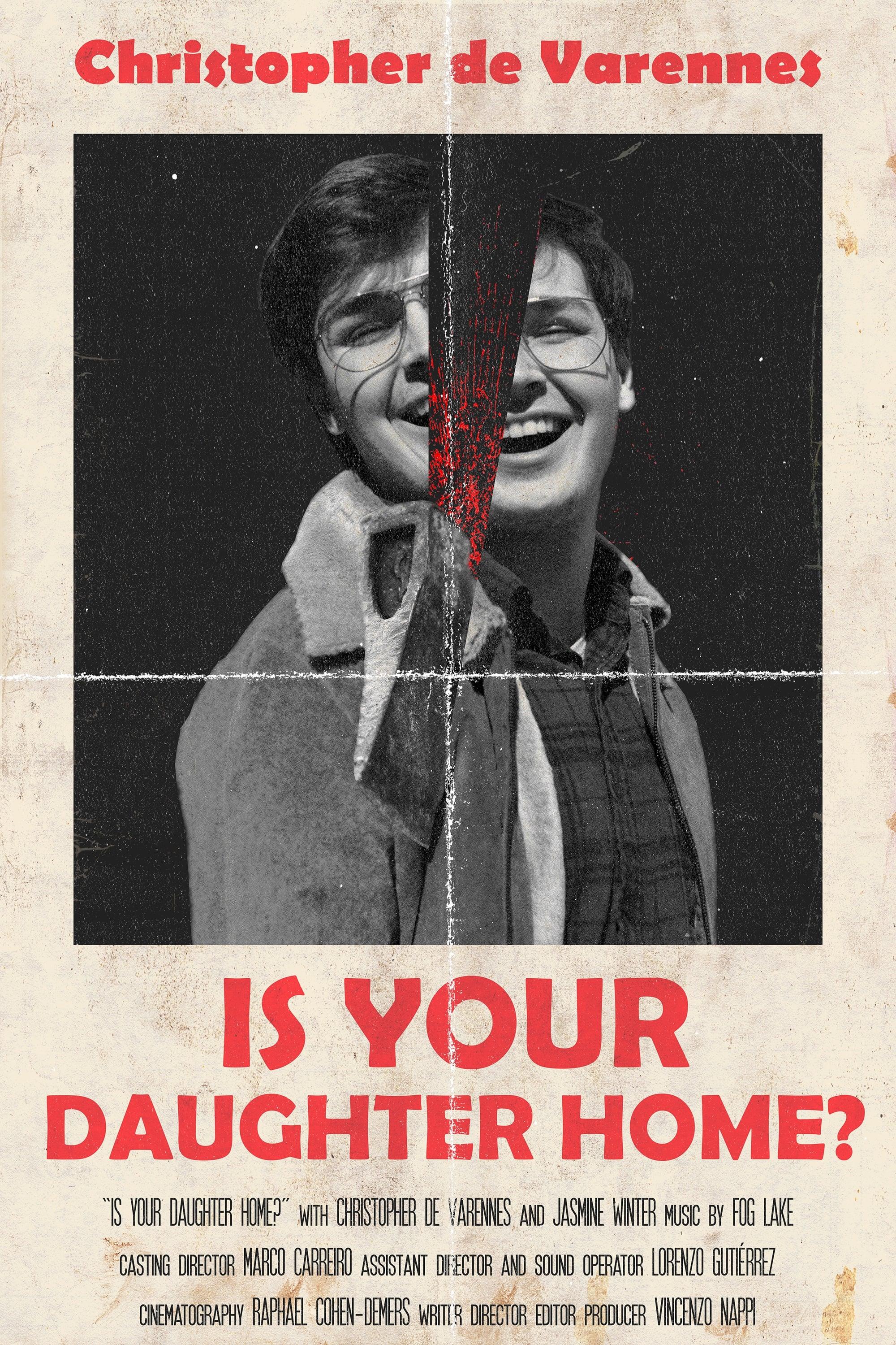 Is Your Daughter Home? poster
