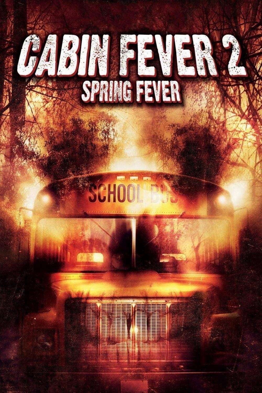 Cabin Fever 2 poster