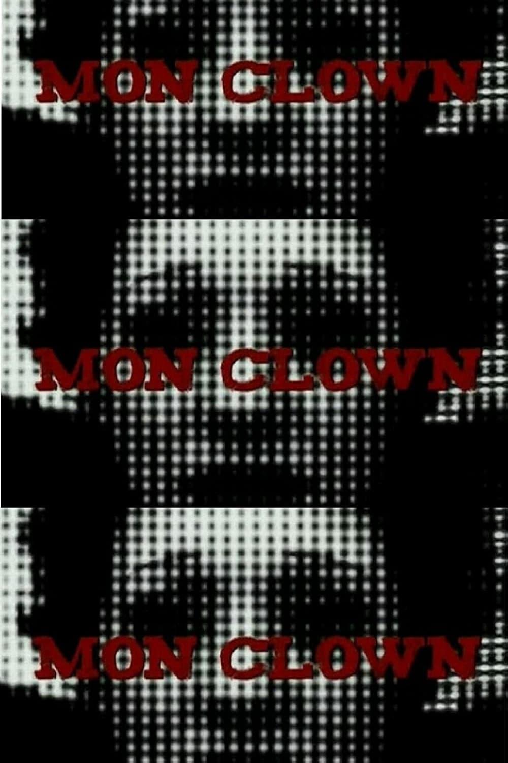 Mon Clown poster