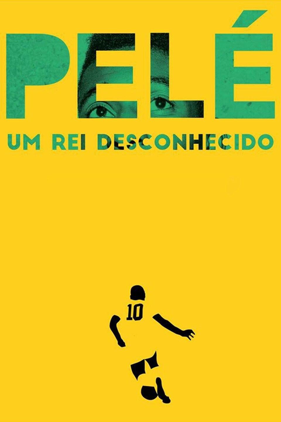 Pelé: The Unknown King poster