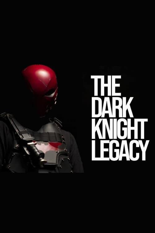 The Dark Knight Legacy poster