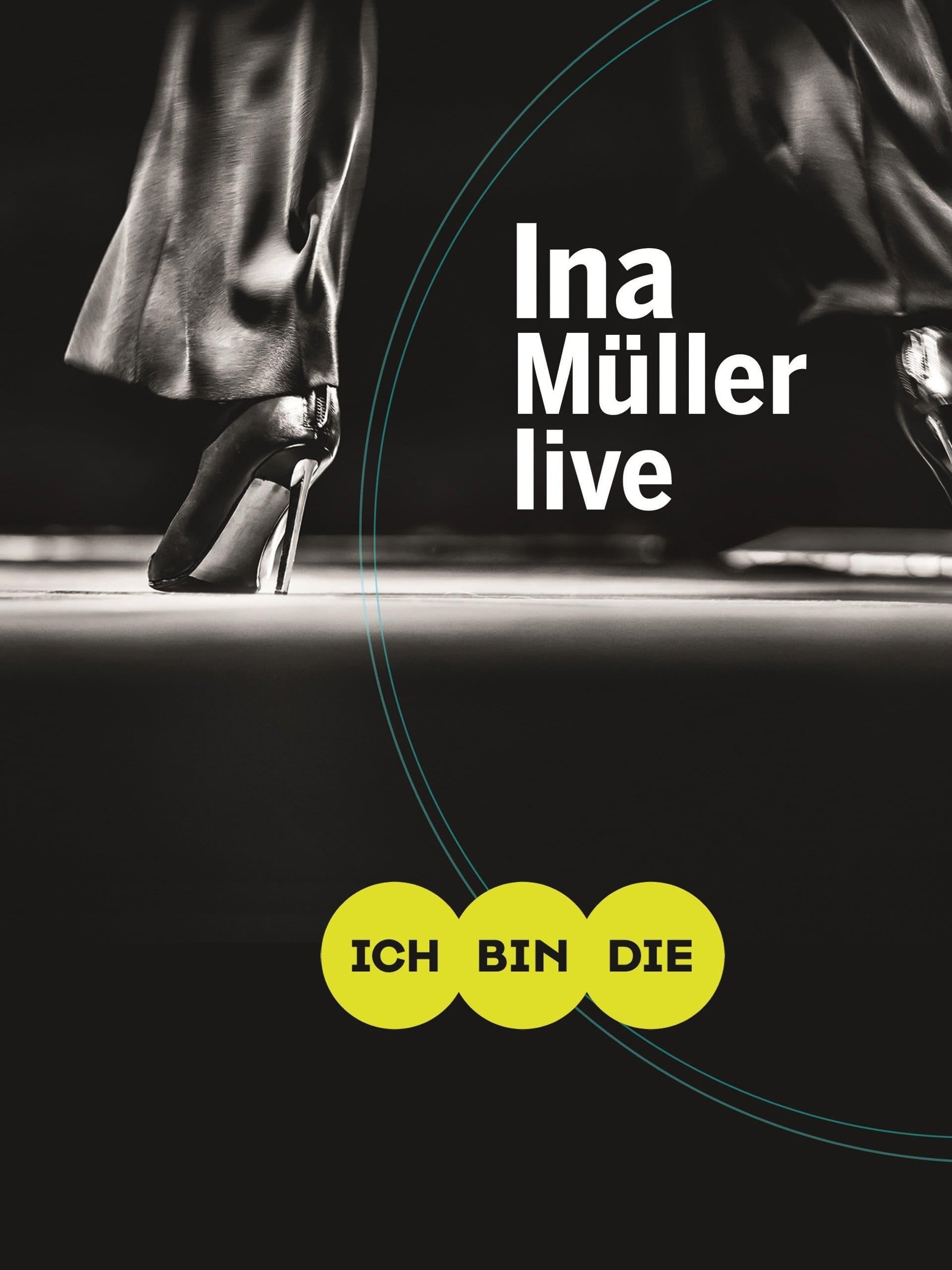 Ina Müller - Ich bin die Live poster