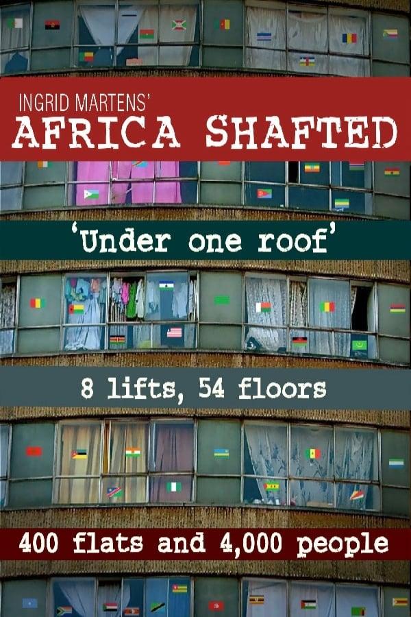 Africa Shafted: Under One Roof poster