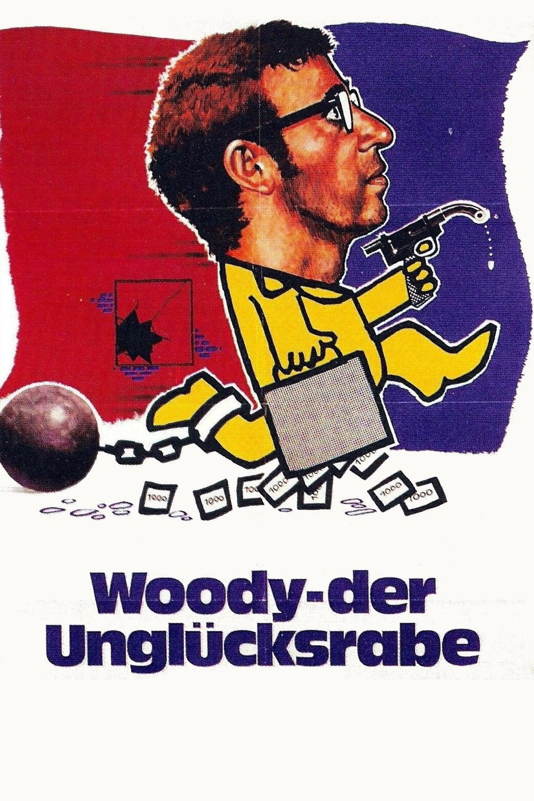 Woody, der Unglücksrabe poster