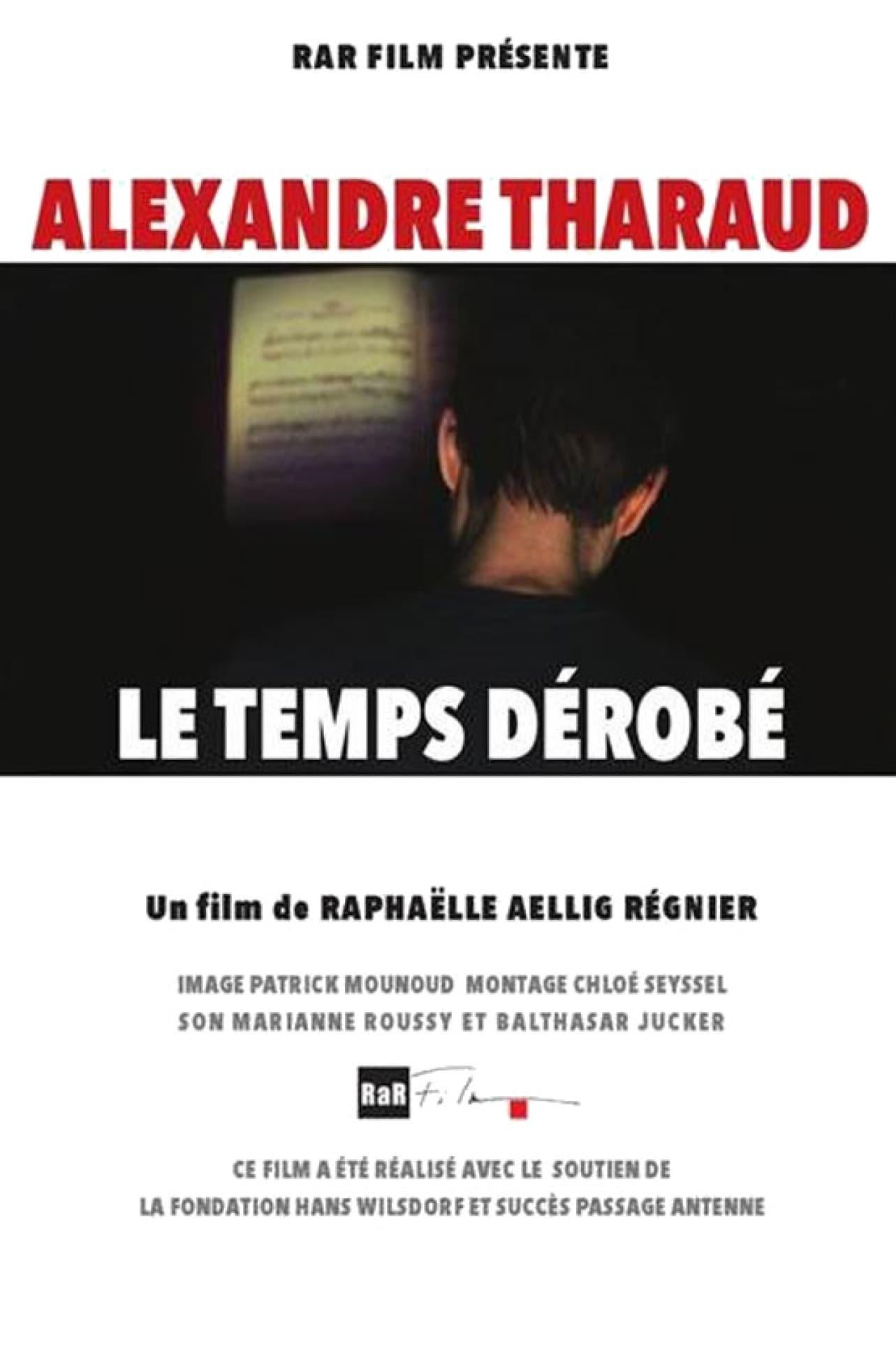 Alexandre Tharaud, le temps dérobé poster