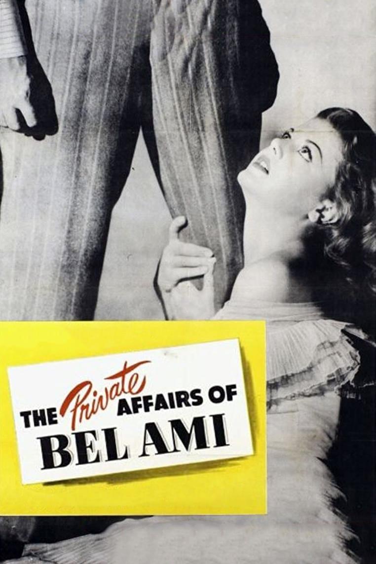 The Private Affairs of Bel Ami poster