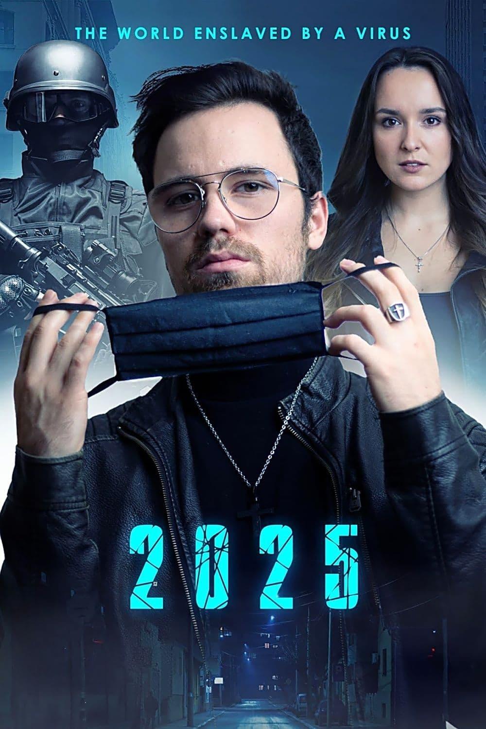 2025: The World Enslaved by a Virus poster