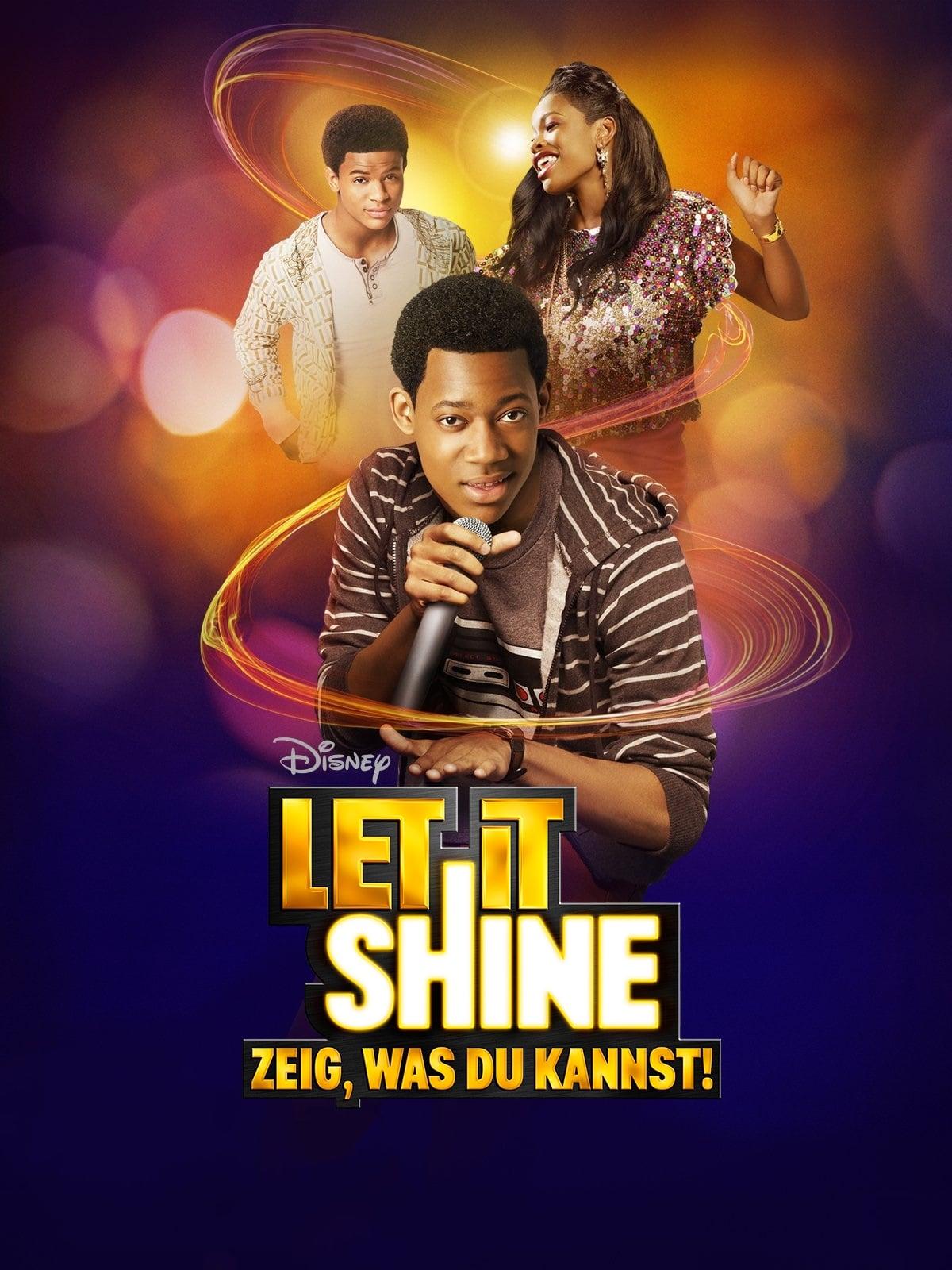 Let It Shine - Zeig, was Du kannst! poster