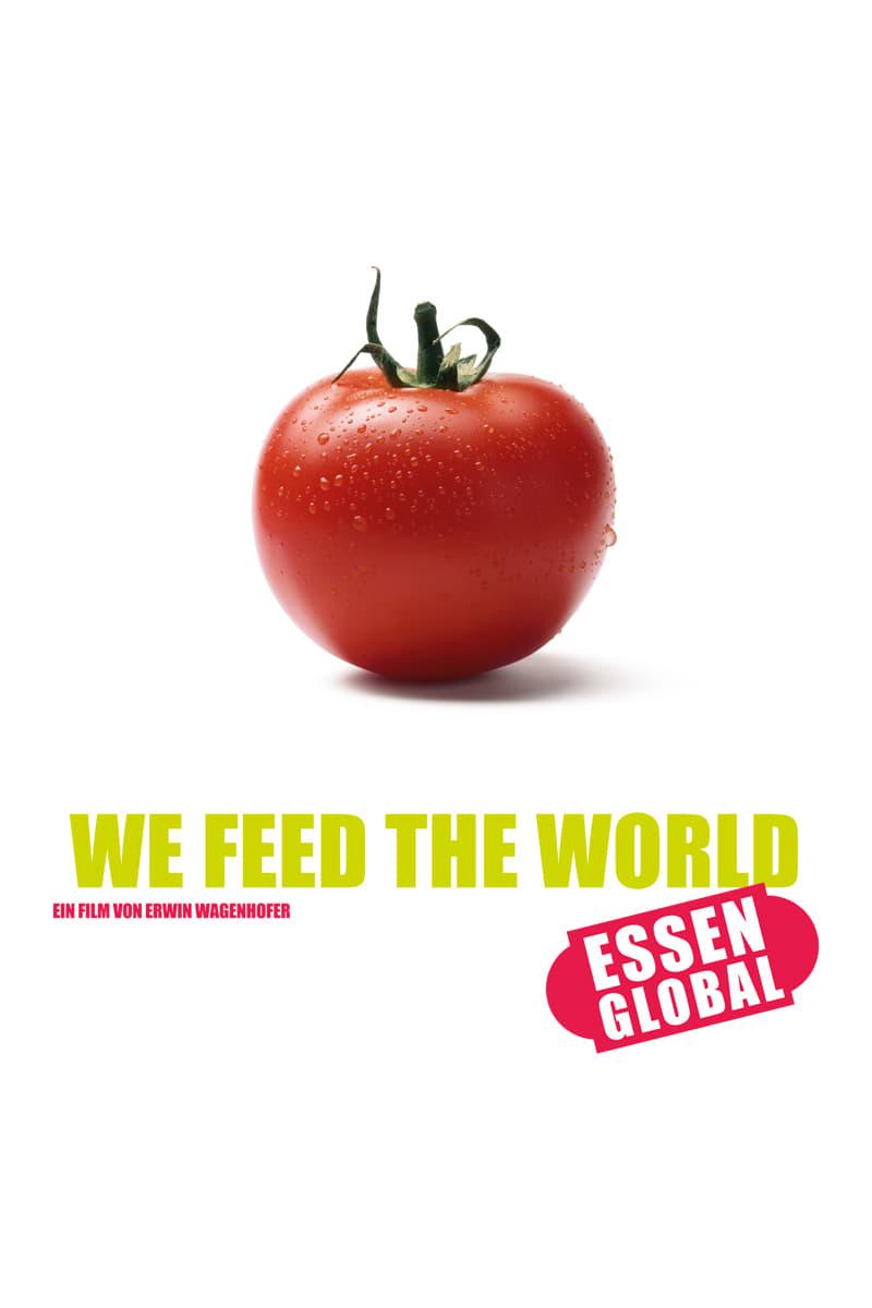 We Feed the World poster