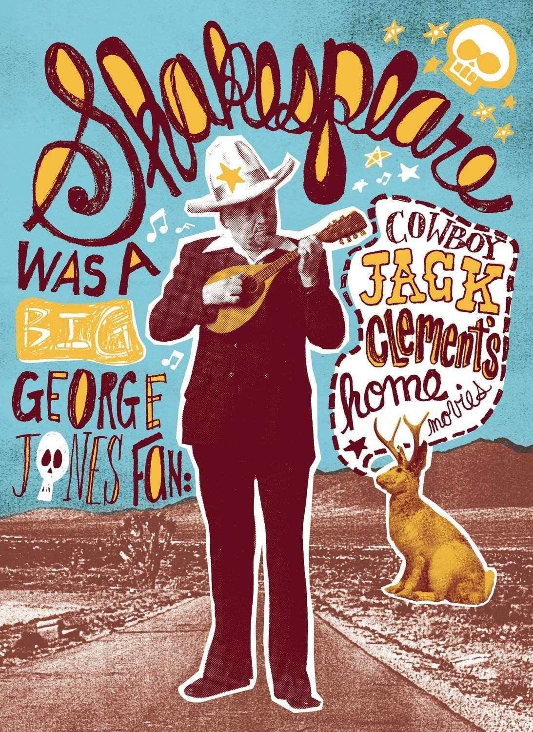 Shakespeare Was a Big George Jones Fan: 'Cowboy' Jack Clement's Home Movies poster