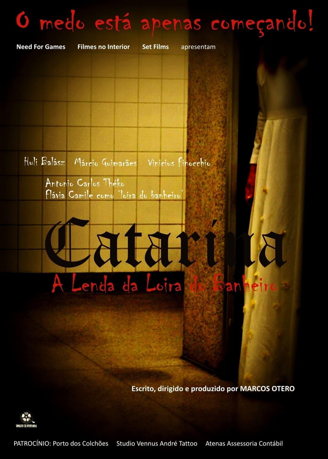 Catarina – A Lenda da Loira do Banheiro poster