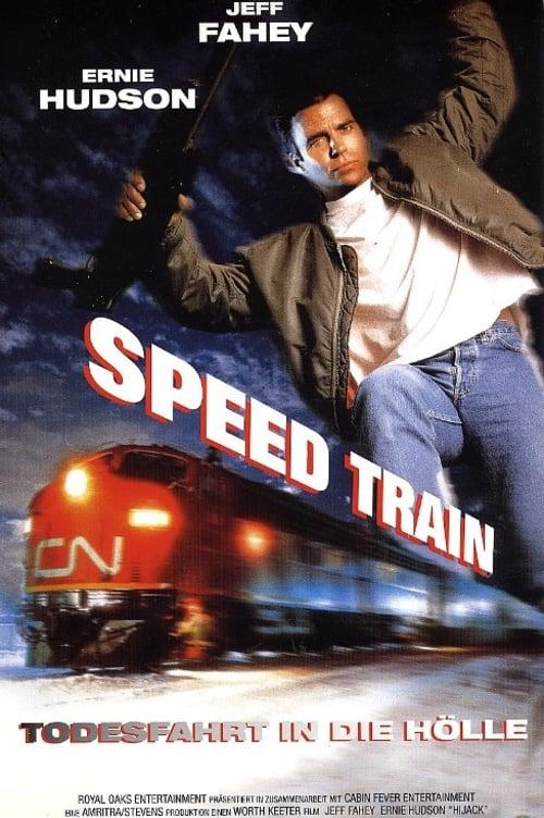 Speed Train - Todesfahrt in die Hölle poster