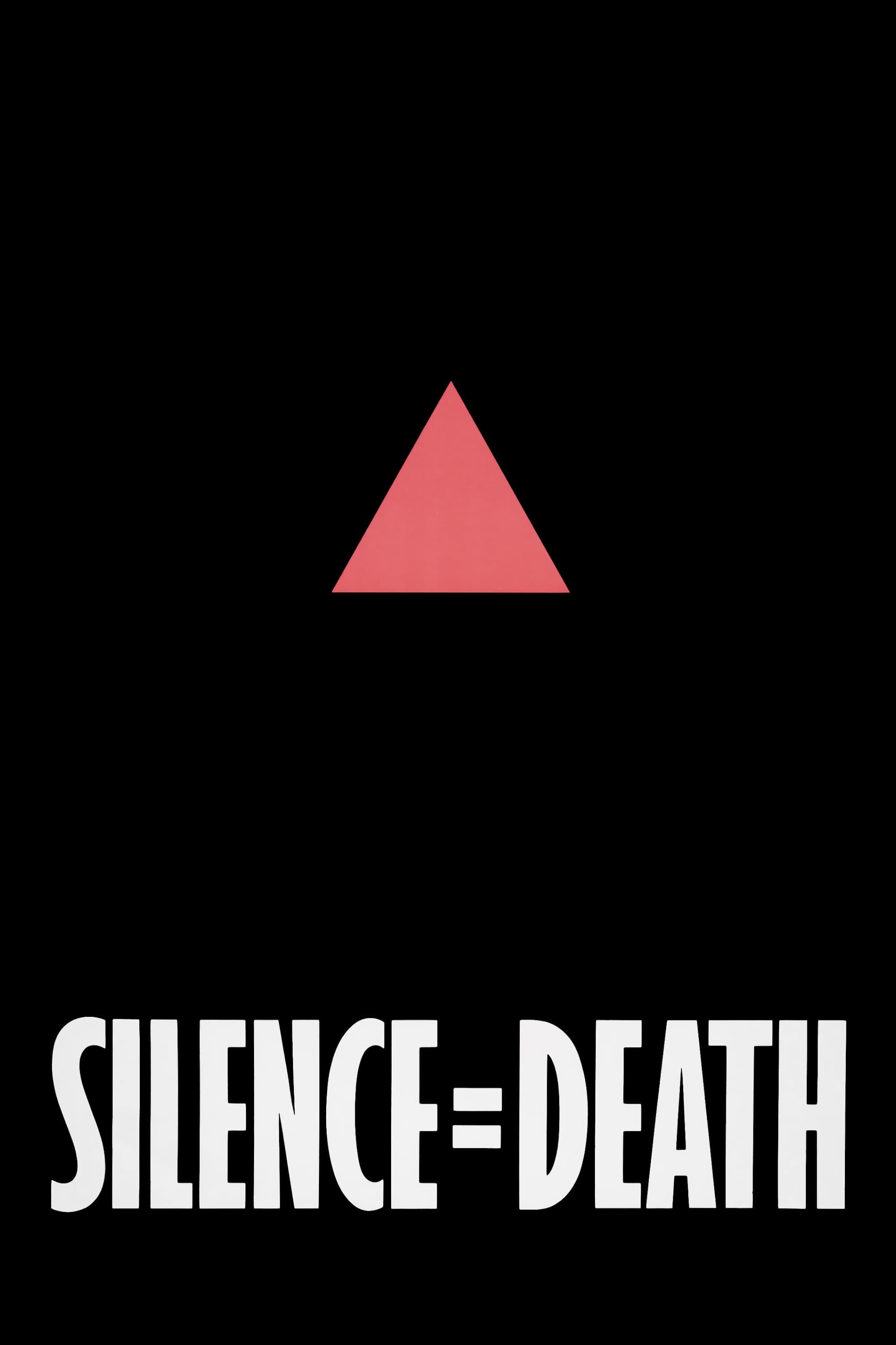 Die Aids-Trilogie: Schweigen = Tod – Künstler in New York kämpfen gegen AIDS poster