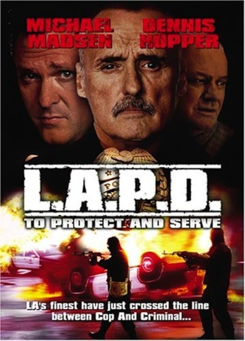 L.A.P.D.: To Protect And To Serve poster