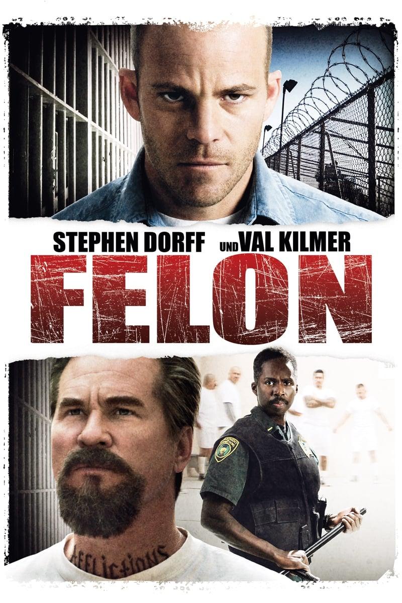 Felon poster