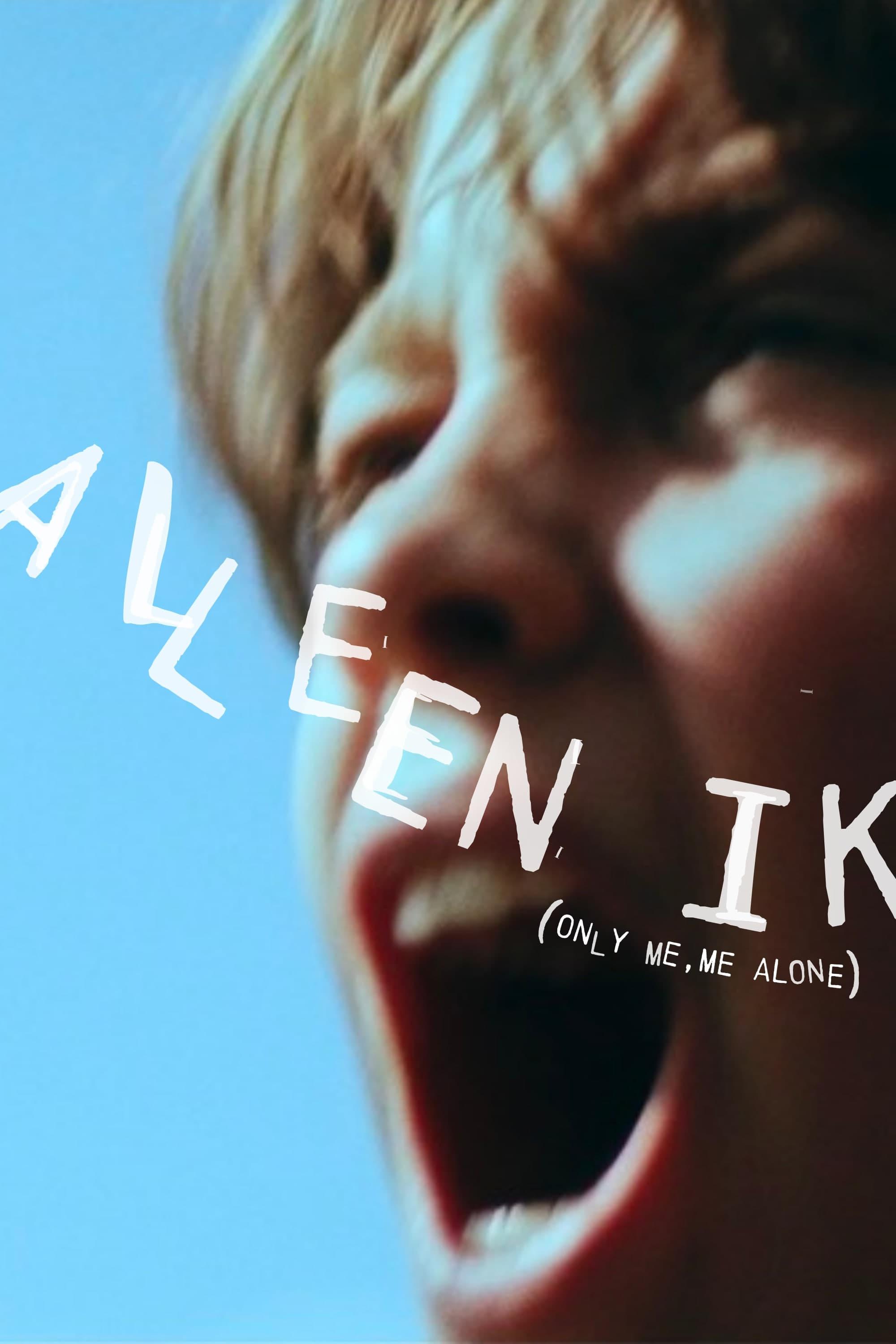 Alleen Ik (Only me, me alone) poster