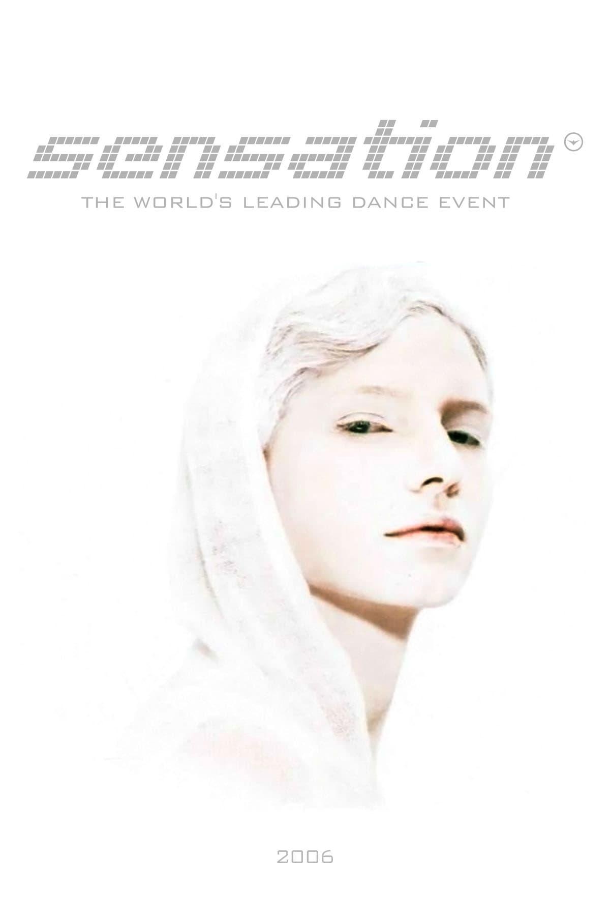 Sensation White: 2006 - Netherlands poster