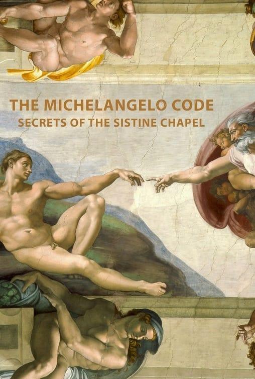 The Michelangelo Code: Lost Secrets of the Sistine Chapel poster