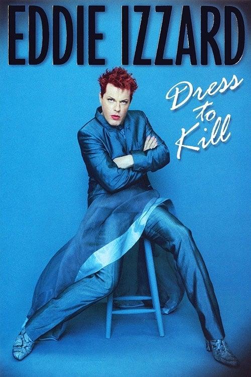 Eddie Izzard: Dress to Kill poster