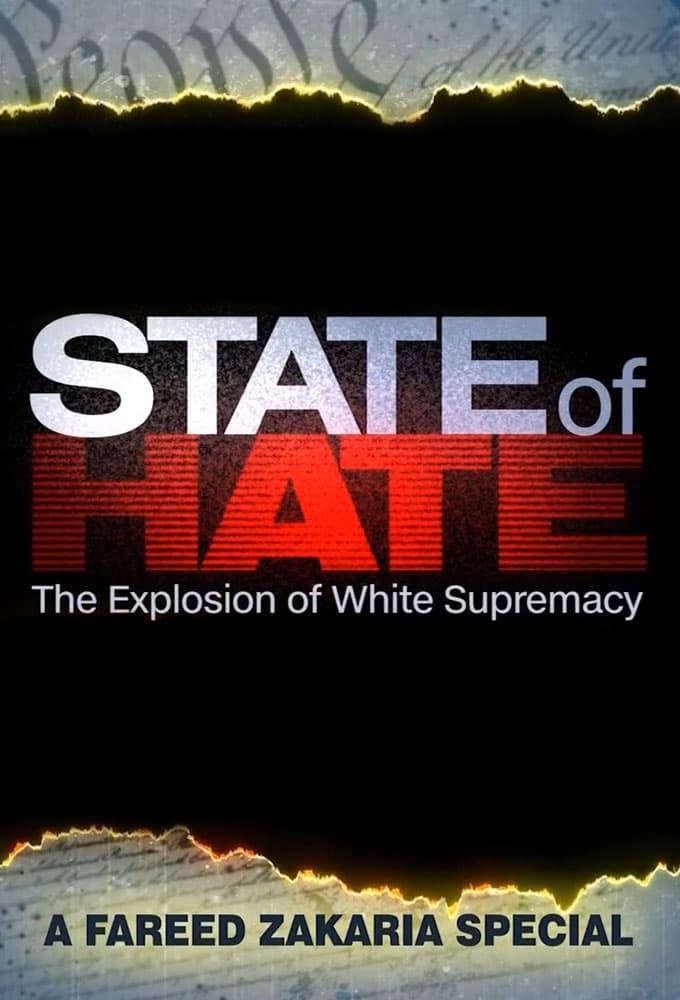 State of Hate: The Explosion of White Supremacy poster
