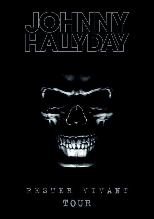 Johnny Hallyday - Rester Vivant Tour poster