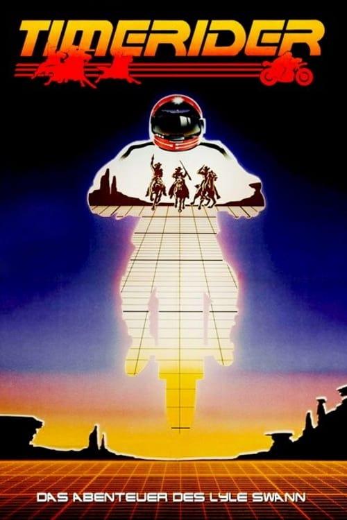 Timerider - Das Abenteuer des Lyle Swann poster