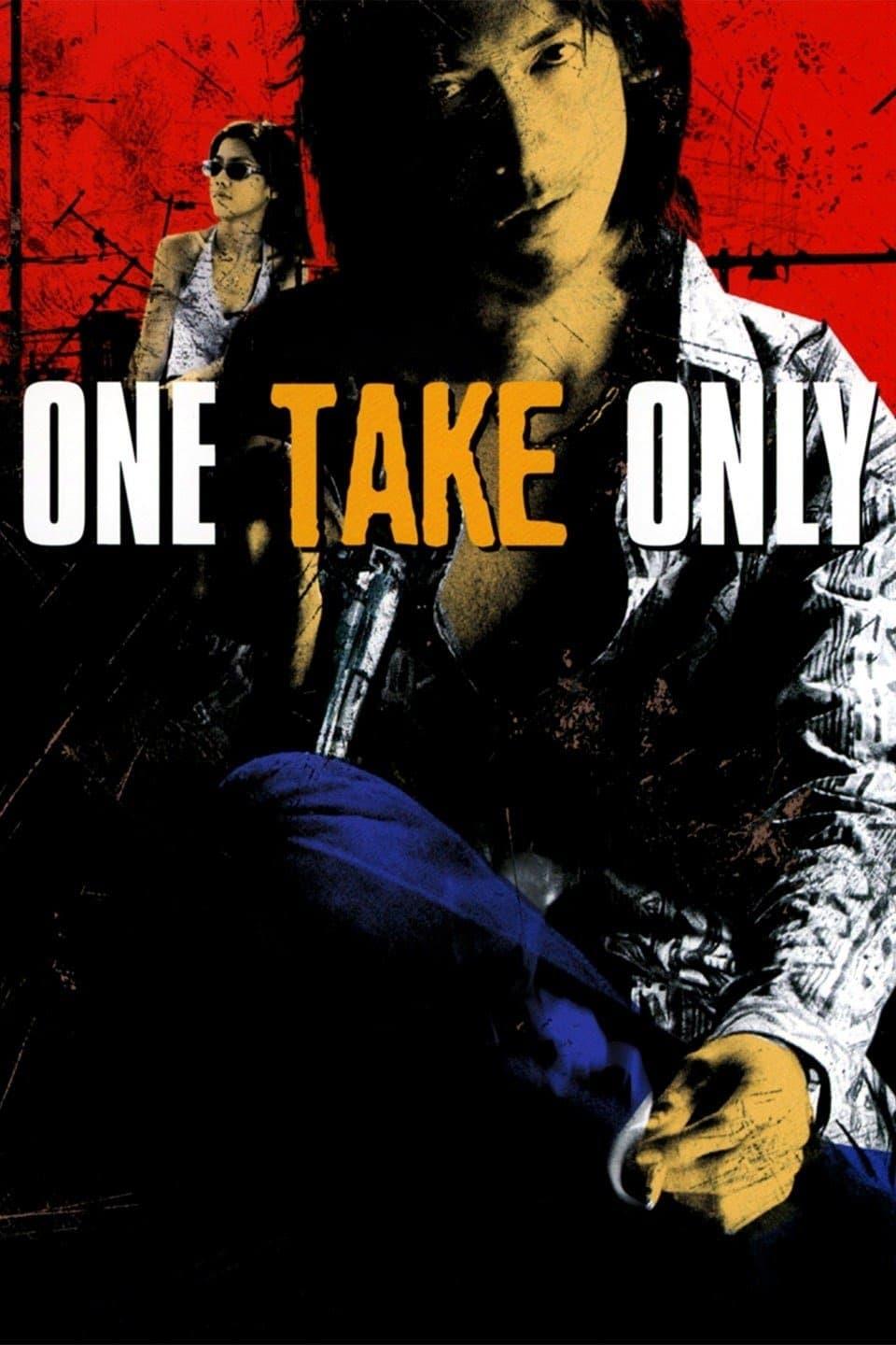 One Take Only poster