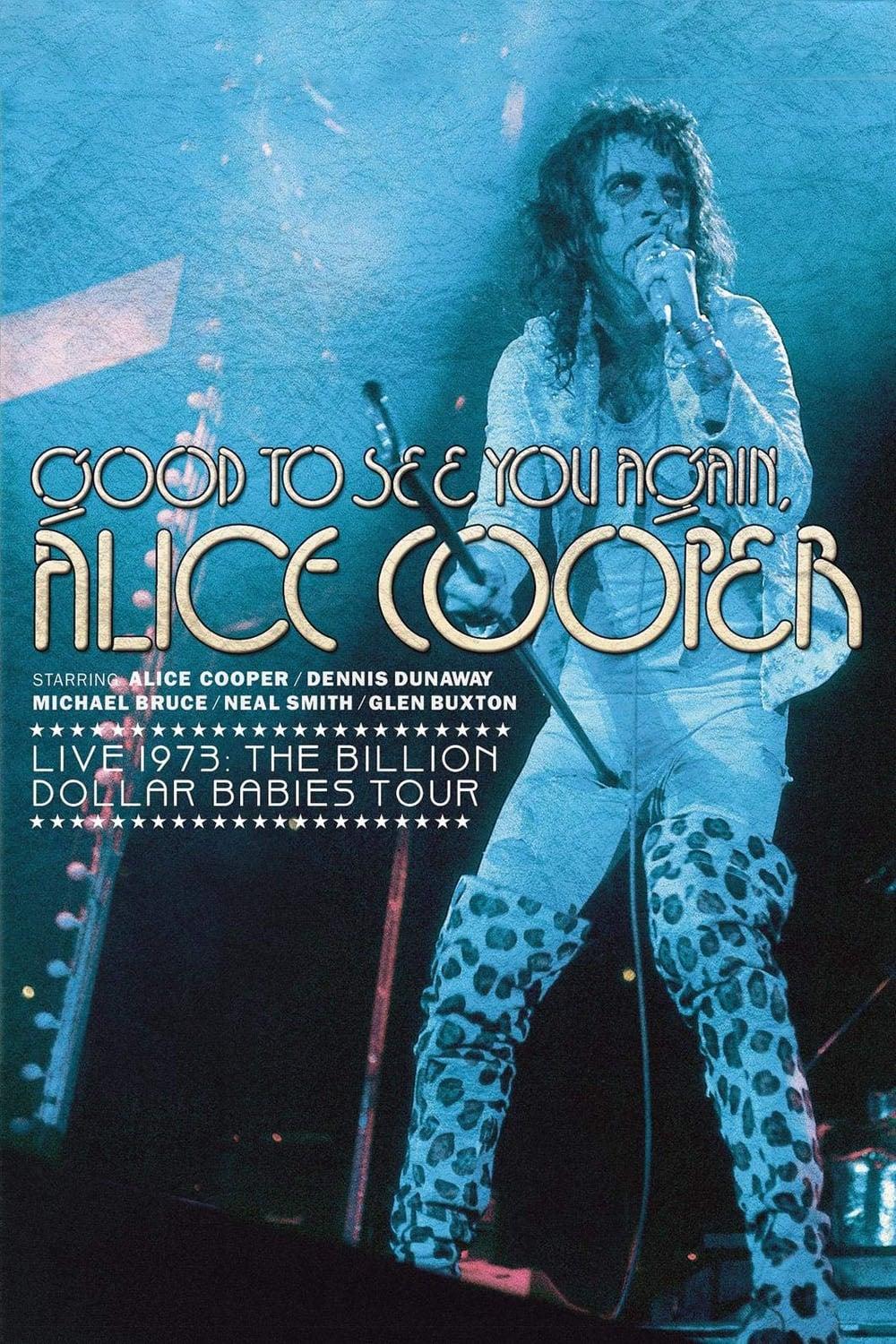 Alice Cooper: Good to See You Again poster