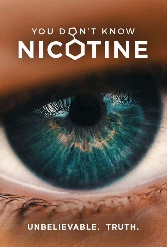 You Don't Know Nicotine poster