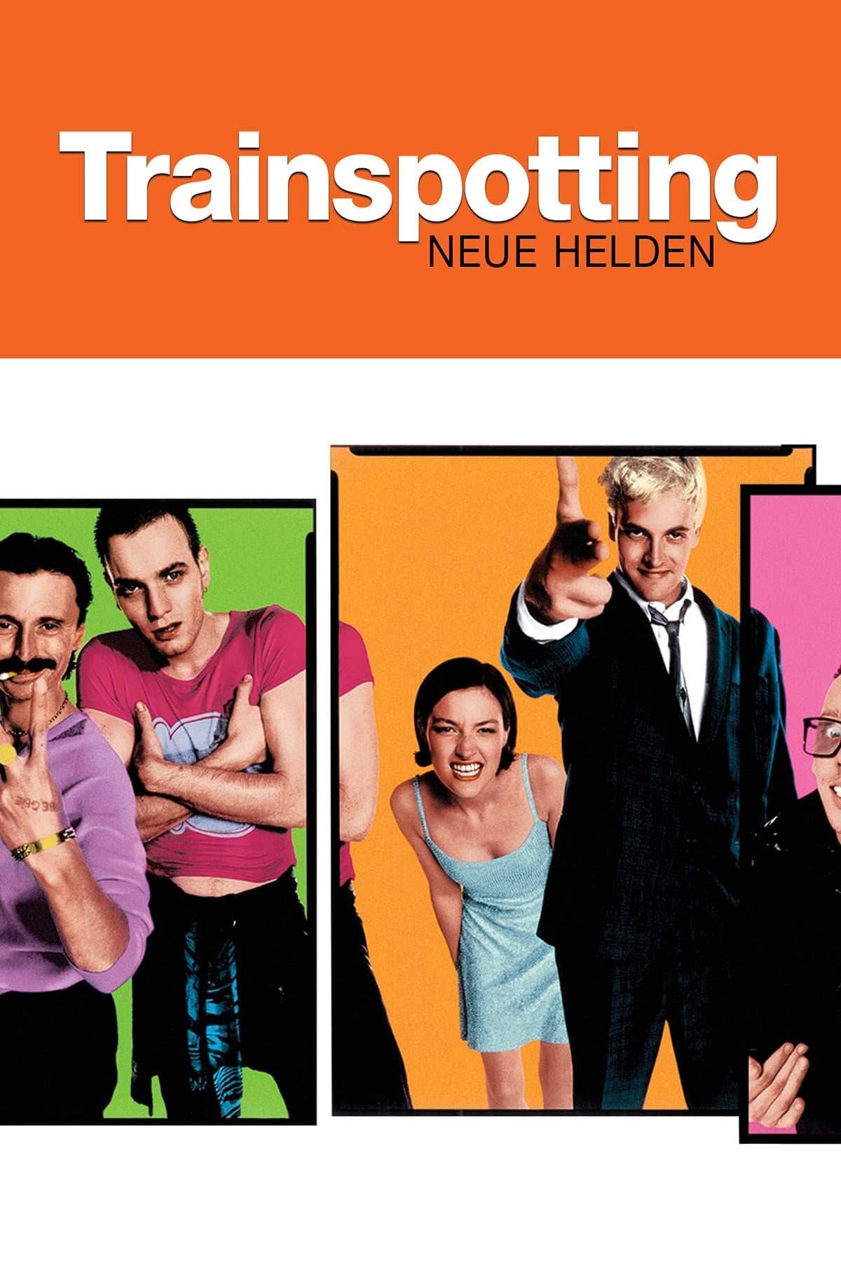 Trainspotting - Neue Helden poster