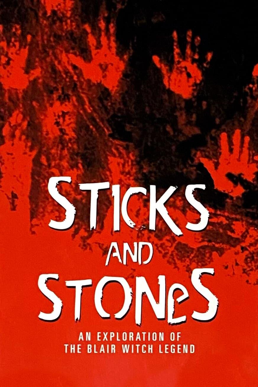 Sticks and Stones: An Exploration of the Blair Witch Legend poster
