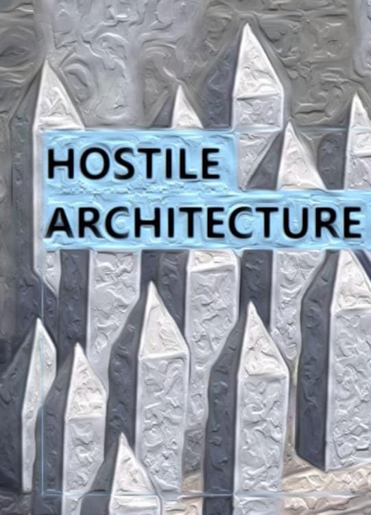 Hostile Architecture poster