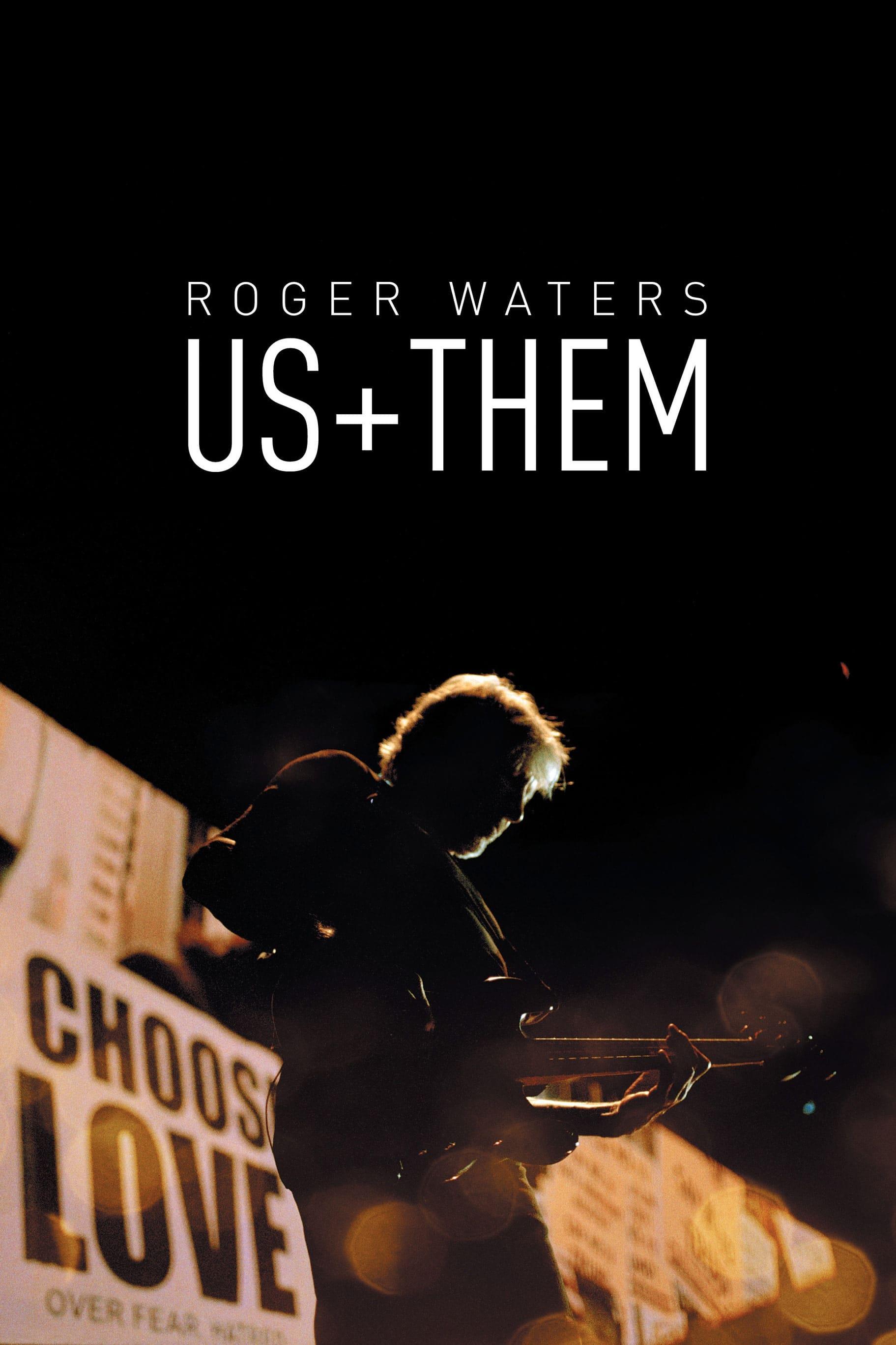 Roger Waters: Us + Them poster
