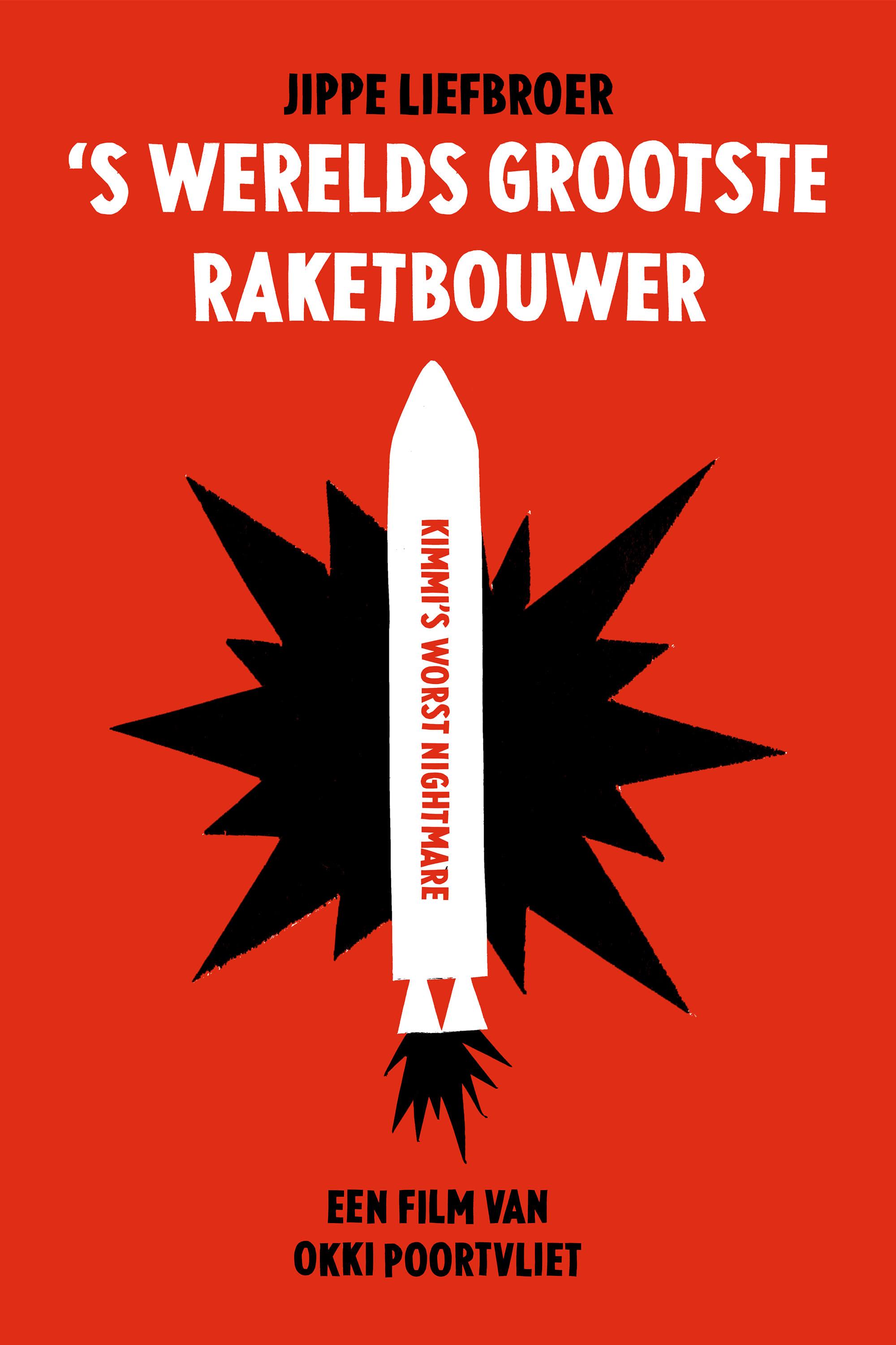 'S Werelds Grootste Raketbouwer poster
