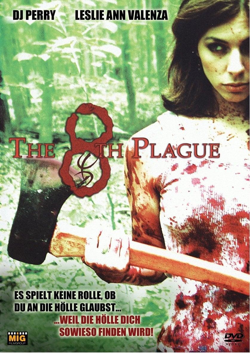 The 8th Plague - Das Böse lauert überall! poster