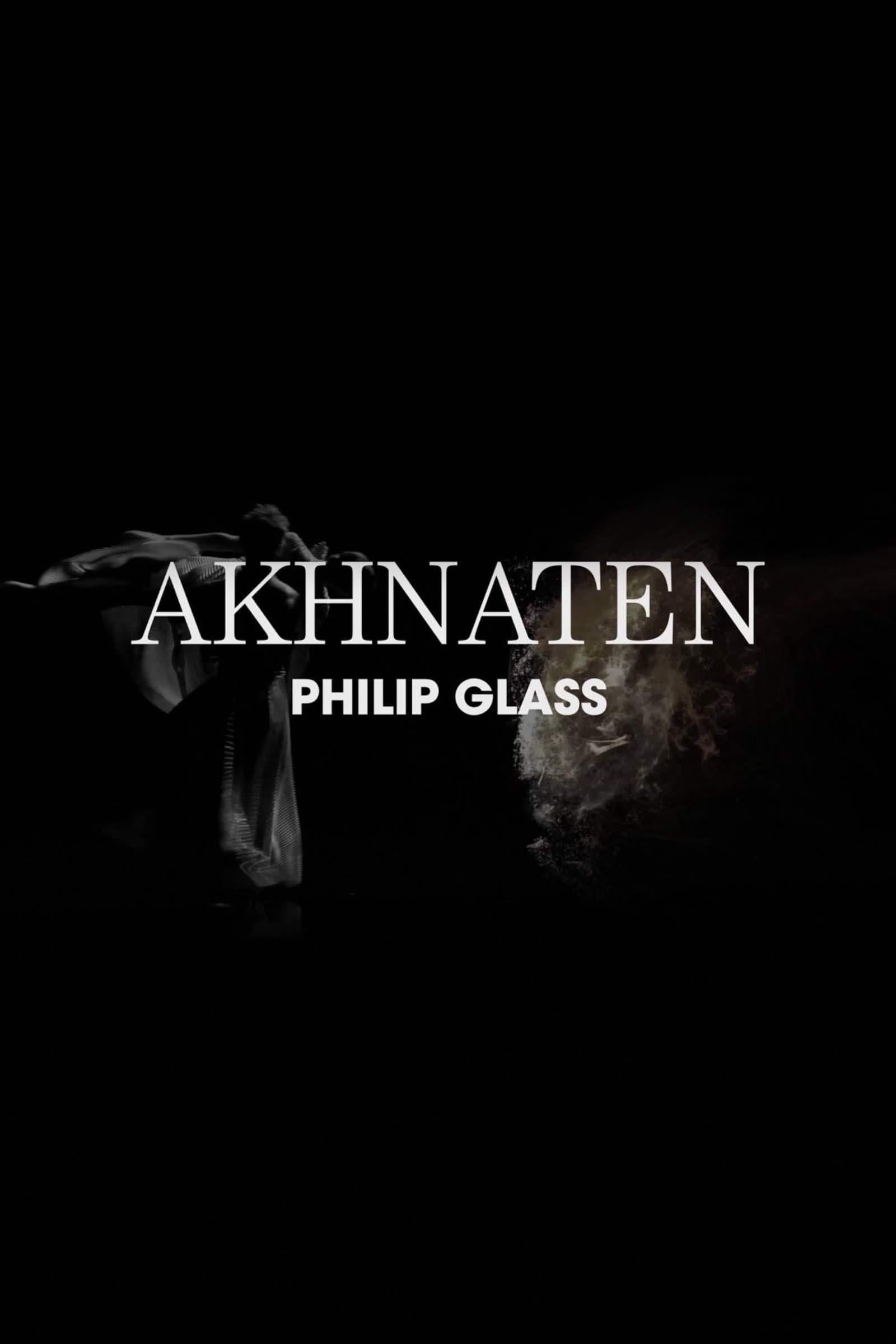 Philip Glass: Akhnaten poster