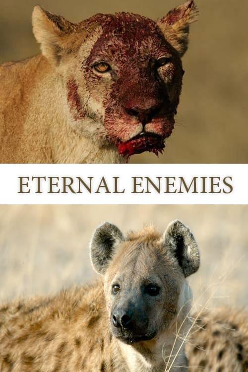Eternal Enemies: Lions and Hyenas poster