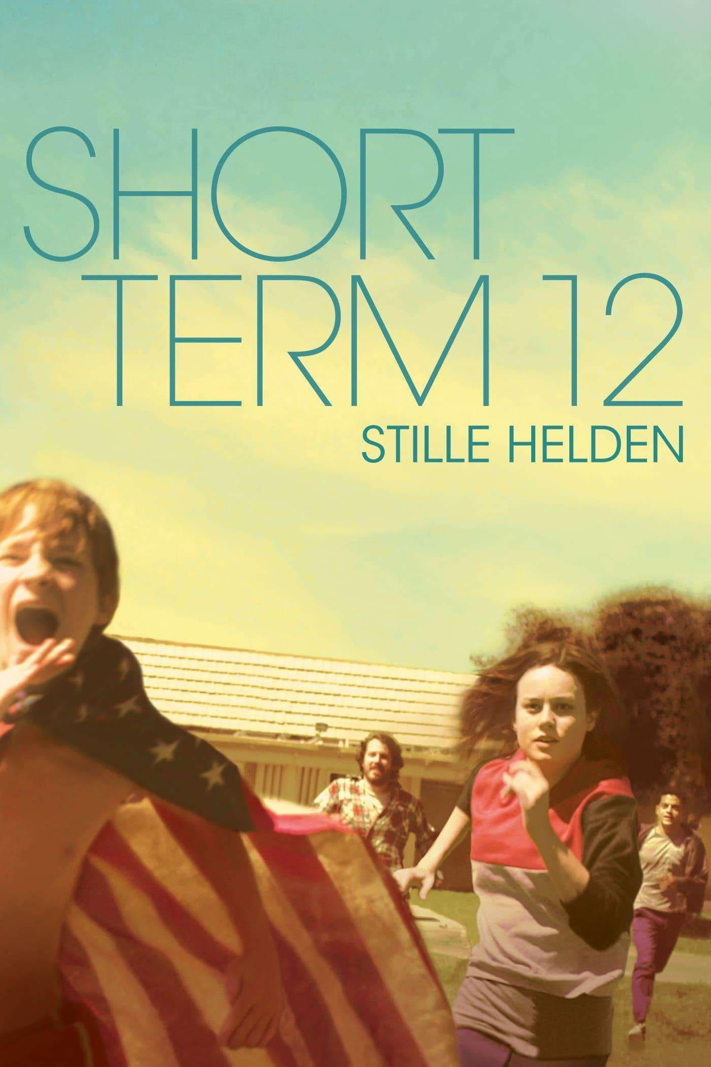 Short Term 12 - Stille Helden poster