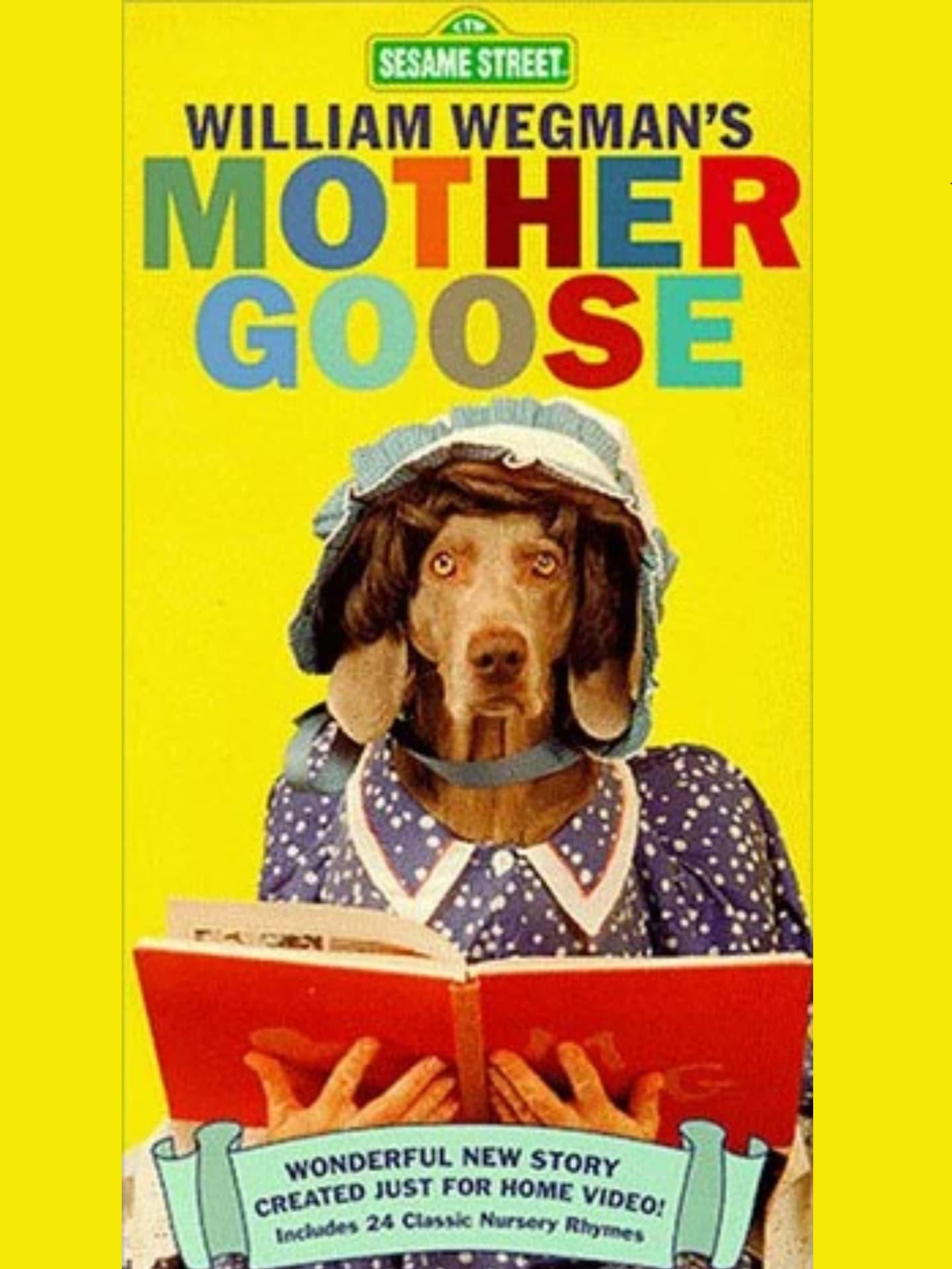 William Wegman's Mother Goose poster