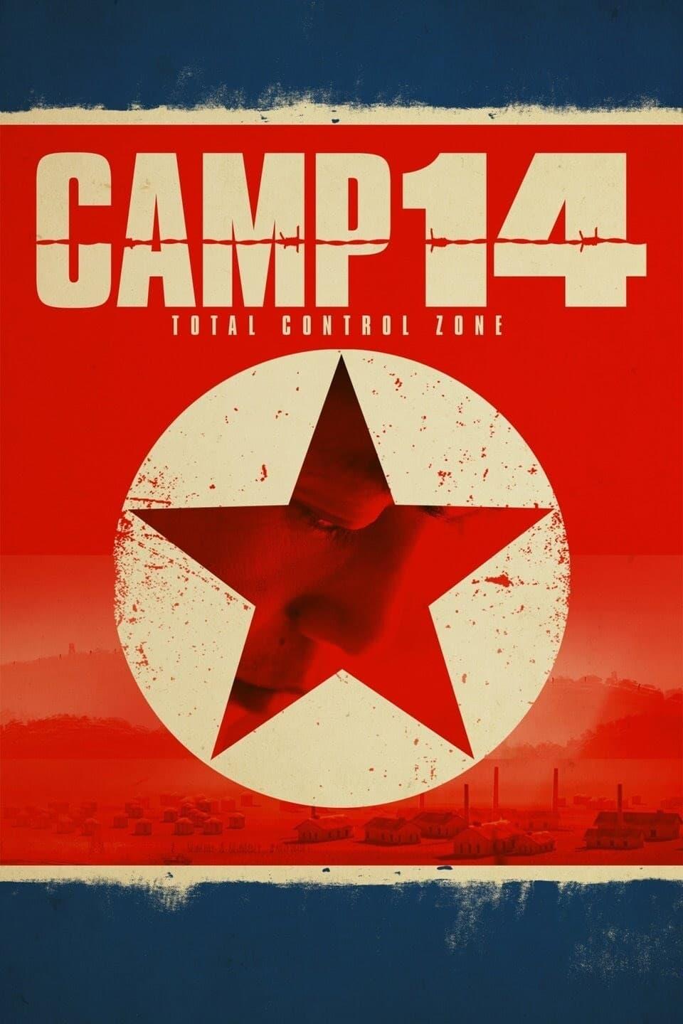Camp 14: Total Control Zone poster