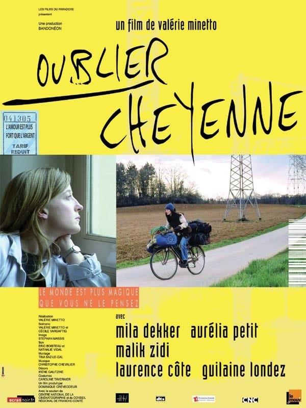 Oublier Cheyenne poster