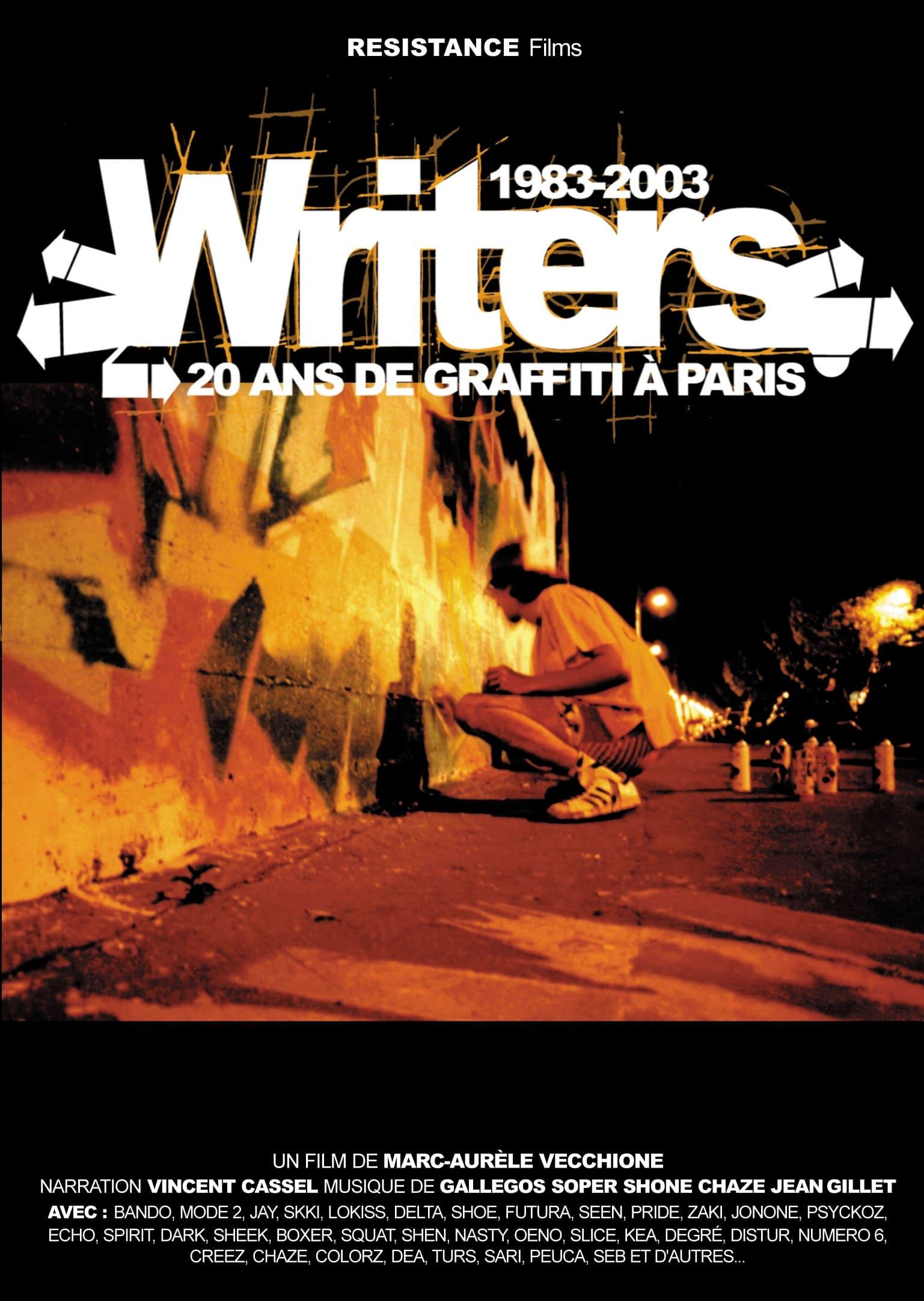 Writers : 1983-2003, 20 ans de graffiti à Paris poster