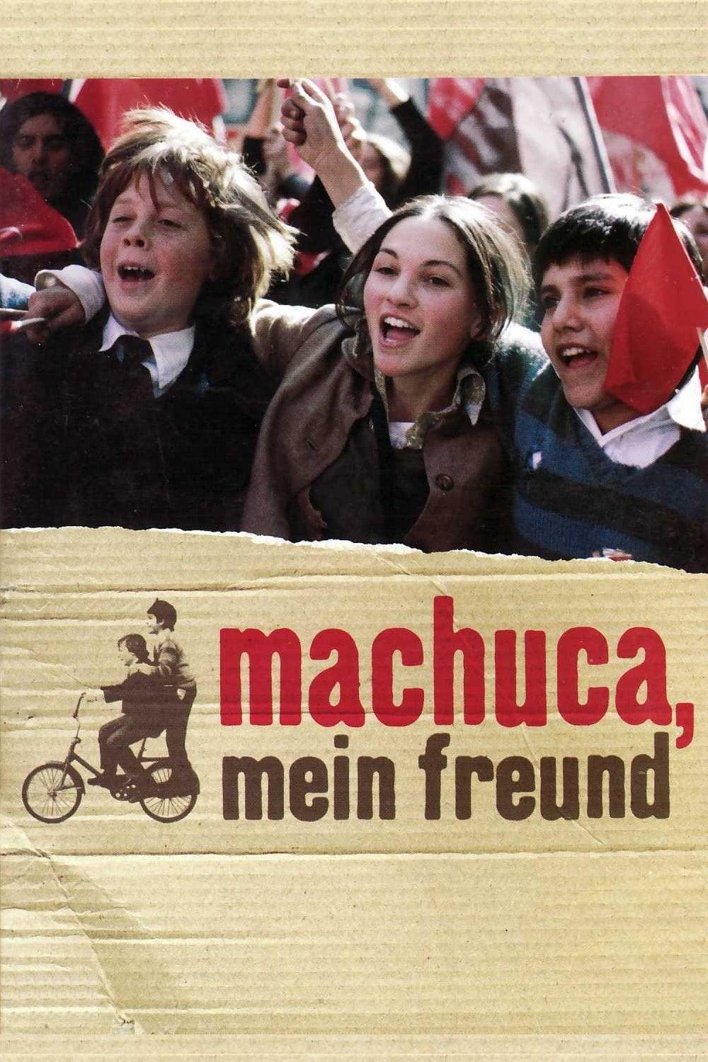 Machuca, mein Freund poster