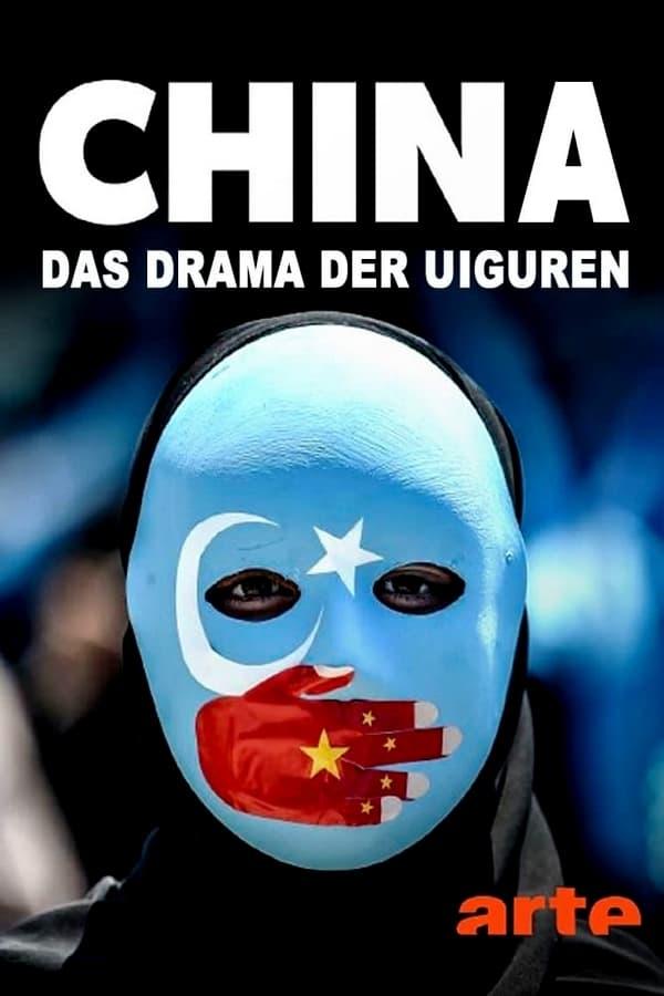 China – Das Drama der Uiguren poster