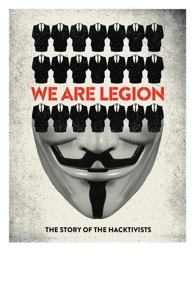 We Are Legion - Die Geschichte der Anonymous-Hacker poster