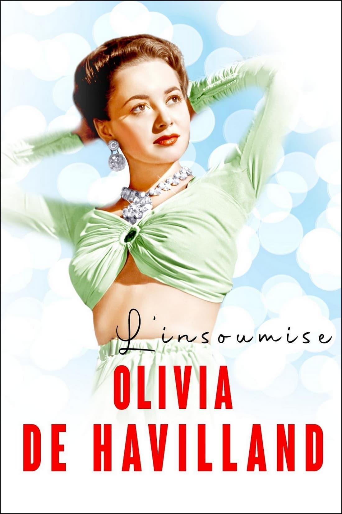 Olivia de Havilland – Unbeugsam und so charmant poster