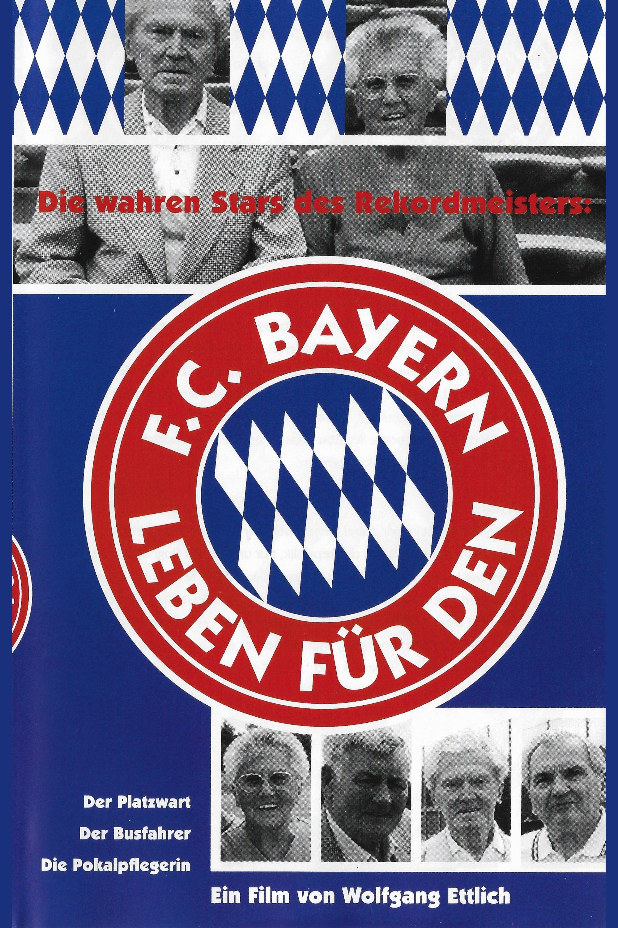 Leben für den FC Bayern poster