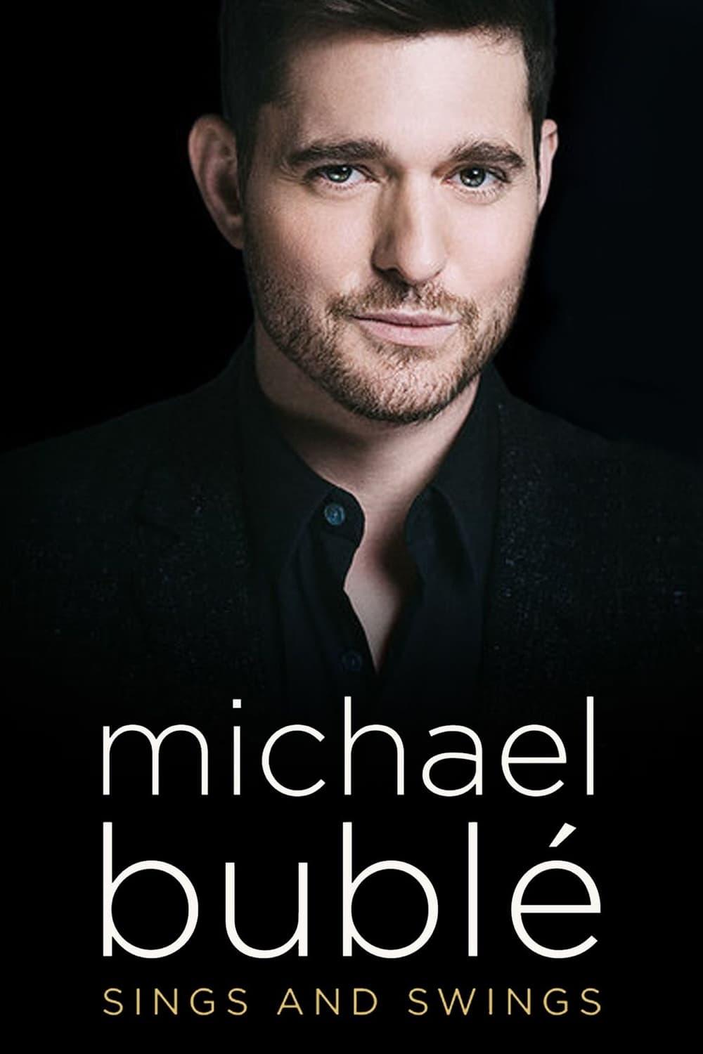 Michael Bublé Sings and Swings poster