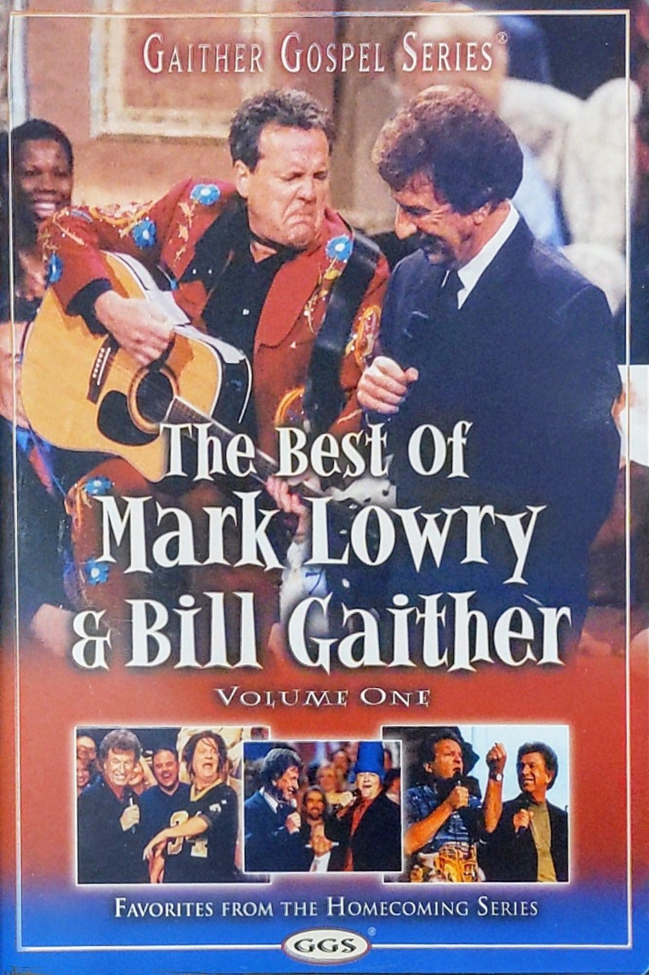 The Best of Mark Lowry & Bill Gaither Volume 1 poster
